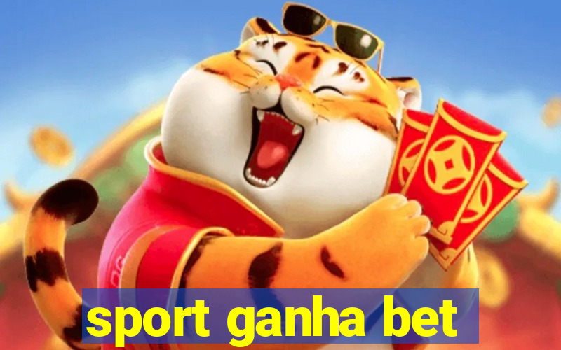 sport ganha bet